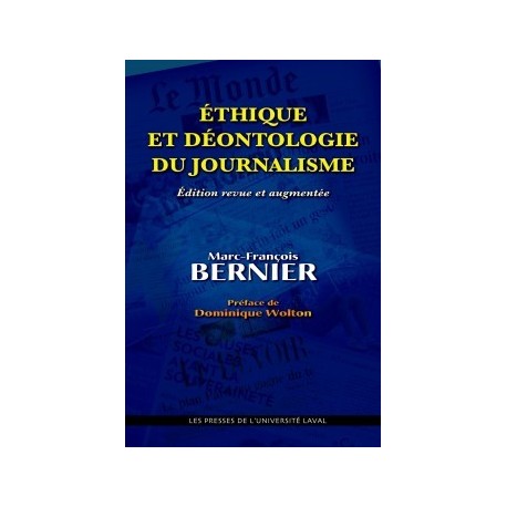 Éthique et déontologie du journalisme, de Marc-François Bernier : Preface