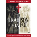 La trahison de la foi, de Emma Anderson : Introduction