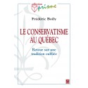 Le conservatisme au Québec. Retour sur une tradition oubliée, de Frédéric Boily : Chapitre 4