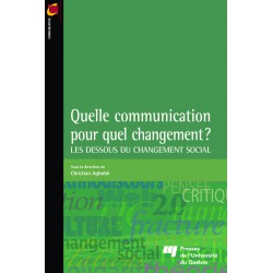 Quelle communication pour quel changement ? / Sous la direction de Ch. Agbobli / CHAPITRE 18