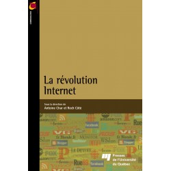 La révolution Internet Sous la direction de Antoine Char et Roch Côté /RENOUVELLEMENT DE L’ÉCRITURE DE Roch Côté