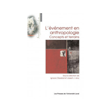L'événement en anthropologie. Concepts et terrains : Chapitre 13