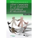L'État canadien et la diversité culturelle et religieuse : Sommaire