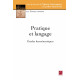 Pratique et langage. Études herméneutiques 