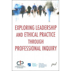 Exploring Leadership and Ethical Practice through Professional Inquiry, de Déirdre Smith, Patricia Goldblatt : Conclusion