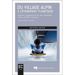 Du village alpin à l'événement planétaire de Jean Lévesque, Yann Roche