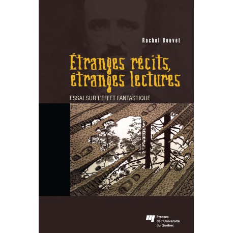 Etranges récits, étranges lectures, de Rachel Bouvet / CHAPITRE 1
