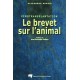 Xenotransplantation : Le brevet sur l'animal de Alexandre Obadia / LES EXIGENCES LÉGISLATIVES