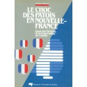Le choc des patois en Nouvelle-France de Philippe Barbaud : Sommaire