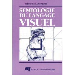 Sémiologie du langage visuel de Fernande Saint-Martin : Chapitre 1 Éléments du langage visuel