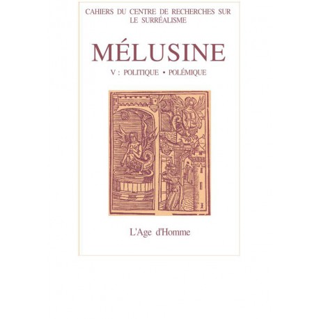 Mélusine numéro 5 / "LE FEUILLETON CHANGE D'AUTEUR" DESSEIN D'UN PAMPHLET de Jacques LEENHARDT