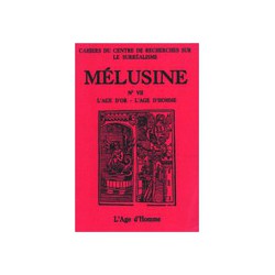 Mélusine 7 : L’âge d’or - L’âge d’Homme : Bibliographie