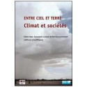 Entre ciel et terre, climat et sociétés de Esther Katz, Annamária Lammel, Marina Goloubineff : Sommaire
