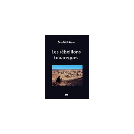 Rébellions touarègues - Refus de la colonisation