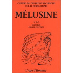 Revue du surréalisme Mélusine numéro 16 : Cultures - Contre-culture : Chapitre 11