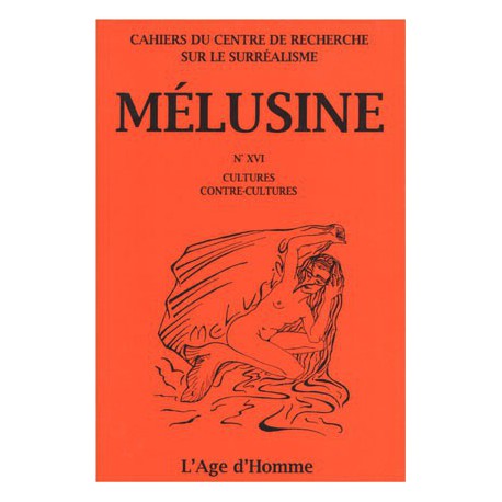 Mélusine 16 : Cultures - Contre-culture / CHAPITRE 26