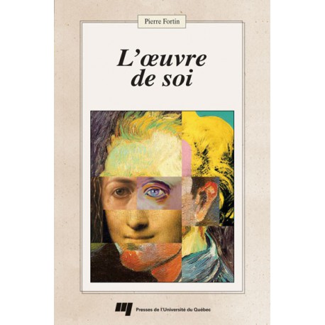 L’oeuvre de soi de Pierre Fortin / CHAPTRE 1