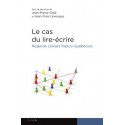 Le cas du lire et écrire sous la direction de Jean-Pierre Gaté et Jean-Yves Levesque : Introduction