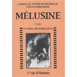 Mélusine 24 : Le Cinéma Des Surréalistes : Introduction