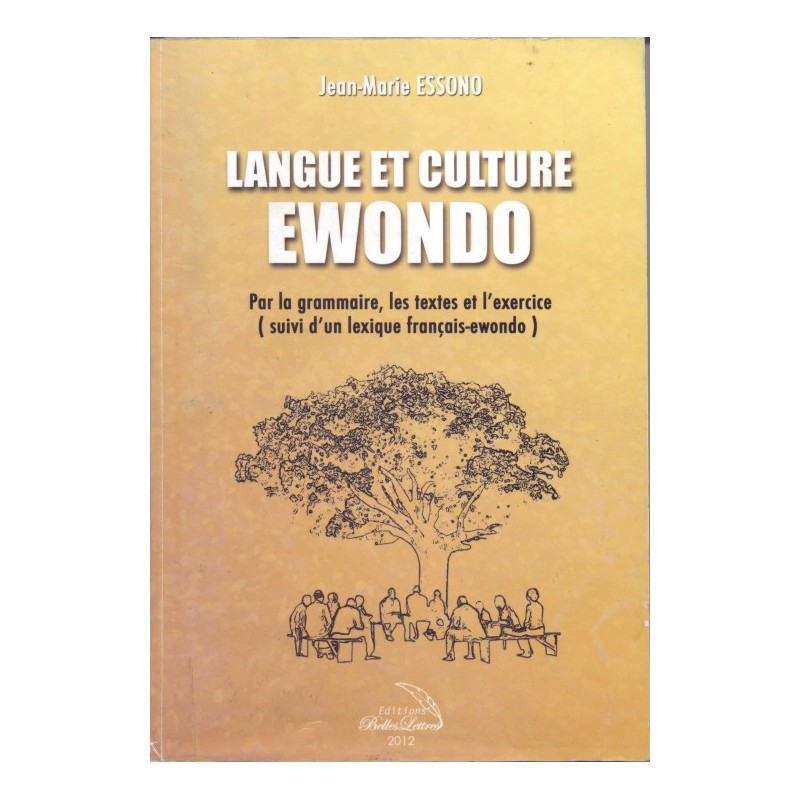 Langue et culture Ewondo de JeanMarie Essono Chapitre 5