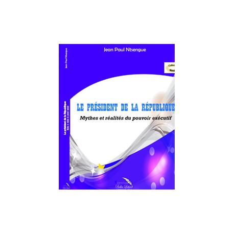 Le Président de la République : mythes et réalités : Chapitre 5