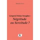 Léopold Sédar Senghor : Négritude ou Servitude ? de Marcien Towa : chapitre 2