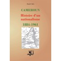 Cameroun : Histoire d'un nationalisme 1884–1961, de Daniel Abwa : Introduction