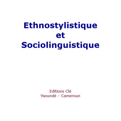 Ethnostylistique et sociolinguistique - revue de communication : sommaire