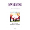 Des Médiums, sous la direction de Silvia Mancini et Antoine Faivre : Chapitre 1