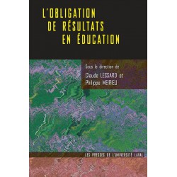 L'Obligation de résultats en éducation, sous la direction de Claude Lessard et Philippe Meirieu : Chapitre 9
