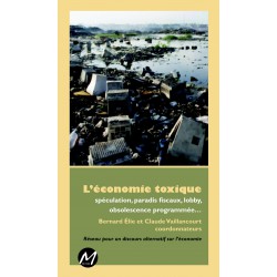 L’économie toxique, sous la direction de Bernard Élie et Claude Vaillancourt