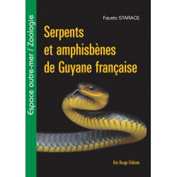 Serpents et amphisbènes de Guyane française, de Fausto Starace : Chapitre 10