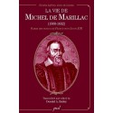 La vie de Michel de Marillac (1560-1632) de Donald A. Bailey : Sommaire