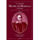 La vie de Michel de Marillac (1560-1632) de Donald A. Bailey : Sommaire