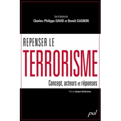 Repenser le terrorisme : concepts, acteurs et réponses : Chapitre 1