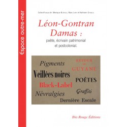 Léon-Gontran Damas : poète, écrivain patrimonial et postcolonial : Chapitre 8