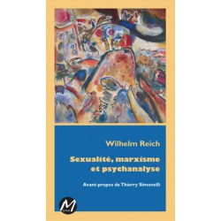 Sexualité, marxisme et psychanalyse, de Wilhelm Reich : Introduction