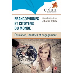 Francophones et citoyens du monde : éducation, identités et engagement : Chapitre 1