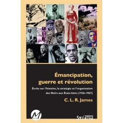 Émancipation, guerre et révolution, de C. L. R. James : Chapitre 14