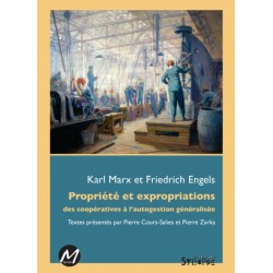 Propriété et expropriations des coopératives à l’autogestion généralisée, Karl Marx et Friedrich Engels : Chapitre 13
