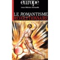 Revue littéraire Europe : Le romantisme révolutionnaire : Chapitre 11