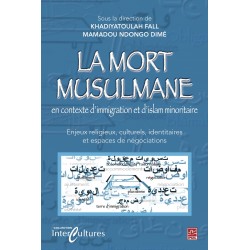 La mort musulmane en contexte d'immigration et d'islam minoritaire : Table des matières