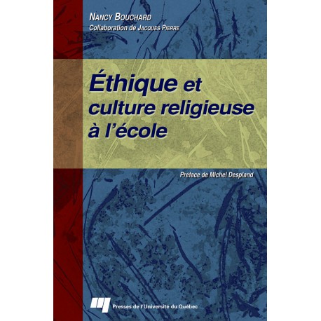 Ethique et culture religieuse à l'école de Nancy Bouchard / SOMMAIRE