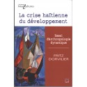 La crise haïtienne du développement. Essai d’anthropologie dynamique : Introduction
