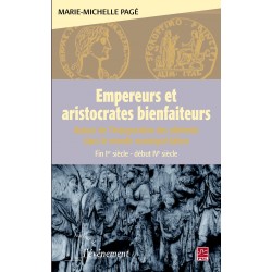 Empereurs et aristocrates bienfaiteurs de Marie-Michelle Pagé : Table des matières