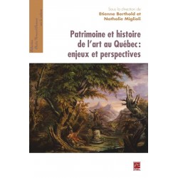 Patrimoine et histoire de l’art au Québec : Introduction