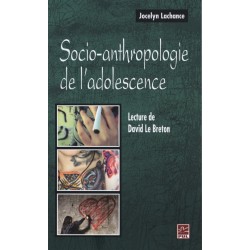 Socio-anthropologie de l’adolescence de Jocelyn Lachance : Sommaire