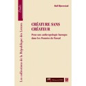Créature sans créateur. Pour une anthropologie baroque dans les pensées de Pascal : Chapitre 1
