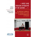 Politiques publiques dans champs de santé et développement au Yucatan, de Arlette Gautier, Marie France Labrecque : Introduction