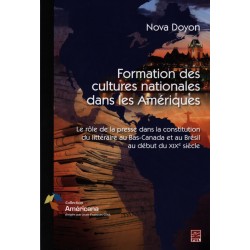 Formations des cultures nationales dans les Amériques, de Nova Doyon : Sommaire